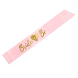 Bride to be sjerp roze & goud
