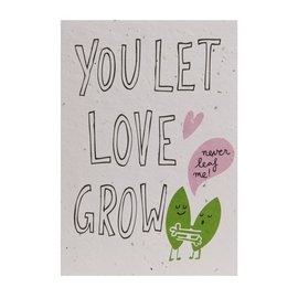 Send and Grow postcard - You let love grow