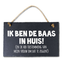 Leisteen 'Ik ben de baas in huis!...'