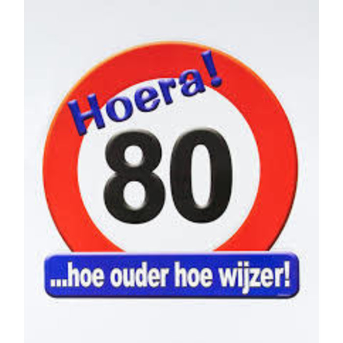 Huldeschild Deco verkeersbord 80 jaar