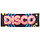 Polyester banner DISCO 220  x 74  cm