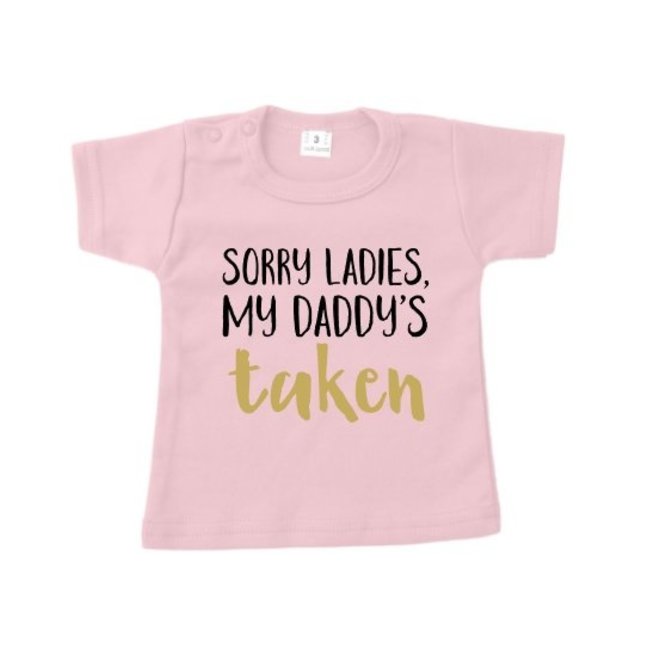 T-shirt: Dad is taken "roze" laatste stuk!