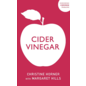 Margaret Hills Cider Vinegar Book by Christine Horner and Margaret Hills