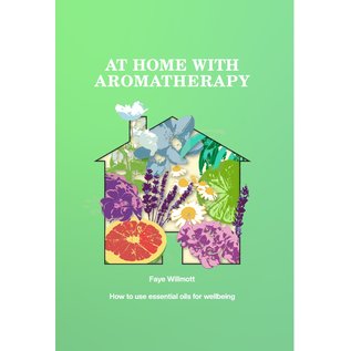 Amour Natural At Home With Aromatherapy Book by Faye Willmott