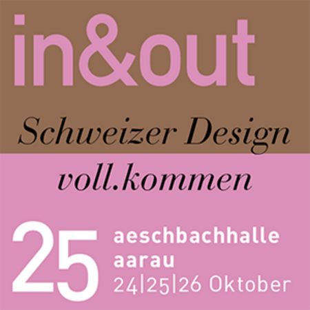 in&out Designmesse in Aarau vom 24.- 26. Oktober