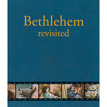 Art Revisited Bethlehem Revisited Marius van Dokkum (engels)