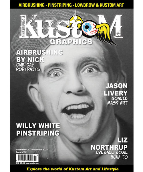 Pinstriping & Kustom Graphics magazine Pinstriping & Kustom Graphics magazine 77