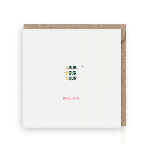 Grafiquelien Wenskaart | Wandelen (Druk Druk Druk)