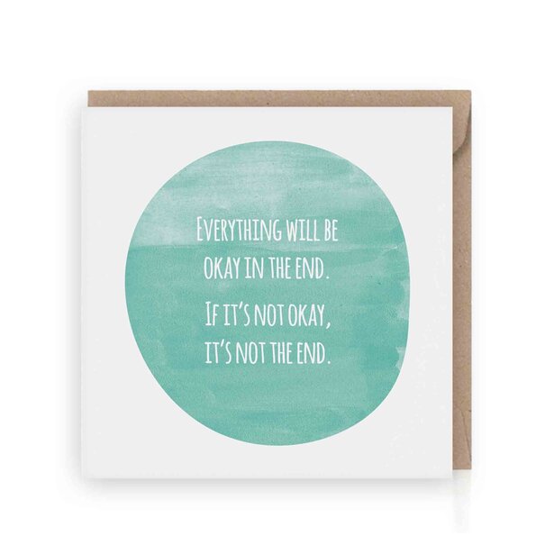 Grafiquelien Wenskaart | Everything will be okay in the end
