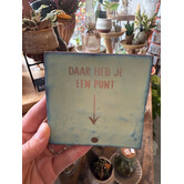 Tegel | Daar heb je een punt