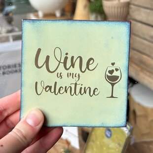 Tegel | Wine is my Valentine