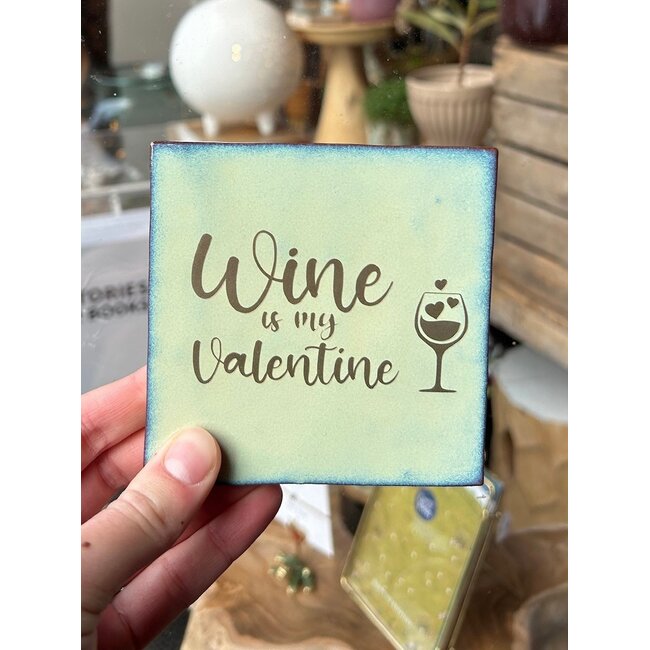 Tegel | Wine is my Valentine