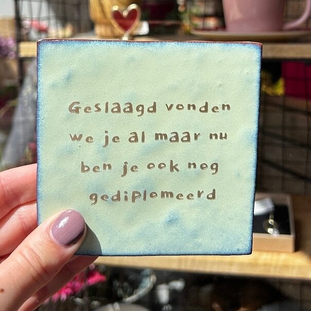Mevrouw Potjes Tegel | geslaagd vonden we je al