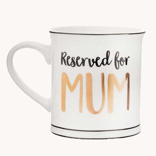 Reserved for Mum Mug