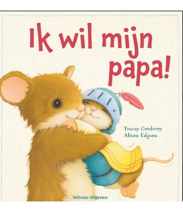 EXIT || Prentenboek - Ik Wil Mijn Papa! | 2+