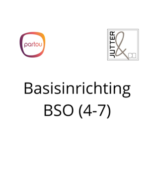 Basisinrichting BSO (4-7)