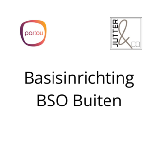 JUTTER & Co. Basisinrichting BSO Buiten