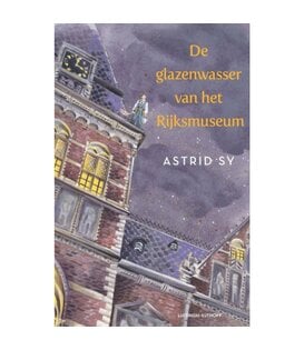 Boek - De Glazenwasser van het Rijksmuseum | 10+