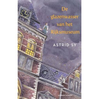 Boek - De Glazenwasser van het Rijksmuseum | 10+