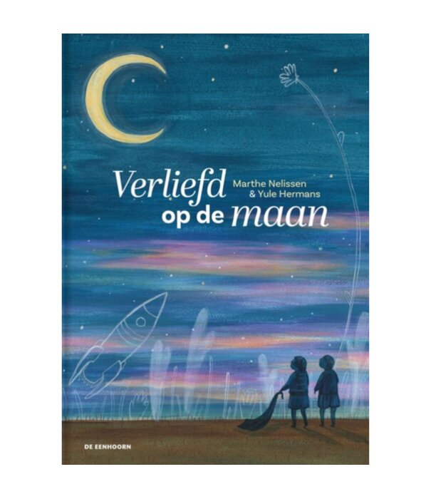 De Eenhoorn Boek - Verliefd op de Maan | 6+