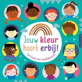 Uitgeverij Witte Leeuw Boek - Jouw Kleur Hoort Erbij | 5+