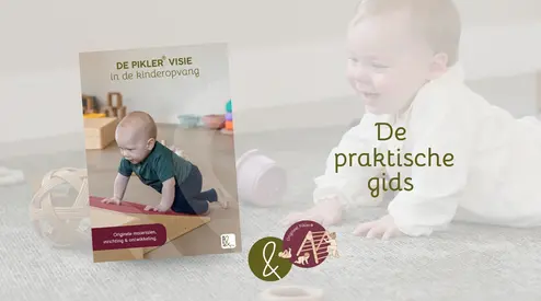 Pikler® praktische gids voor de kinderopvang