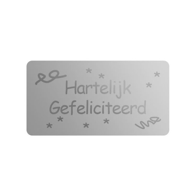 Cadeaustickers Gefeliciteerd Rechthoek Zilver