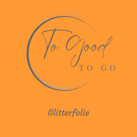 To Good To Go Glitterfolie (textielfolie) pakket