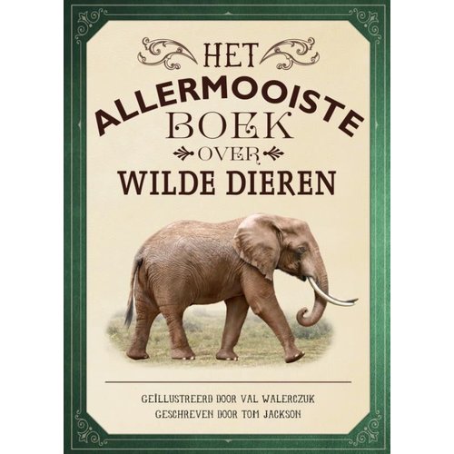 Boeken Het allermooiste boek over wilde dieren