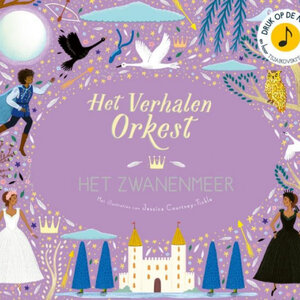 Boeken Het Verhalen Orkest | Het Zwanenmeer | Prentenboek met muziek