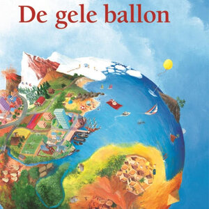 Boeken Charlotte Dematons | De Gele Ballon | Prentenboek