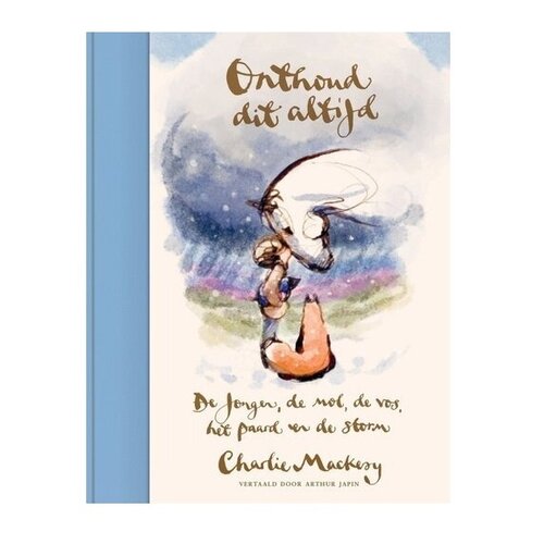 Boeken Onthoud dit altijd | De jongen, de mol, de vos, het paard en de storm