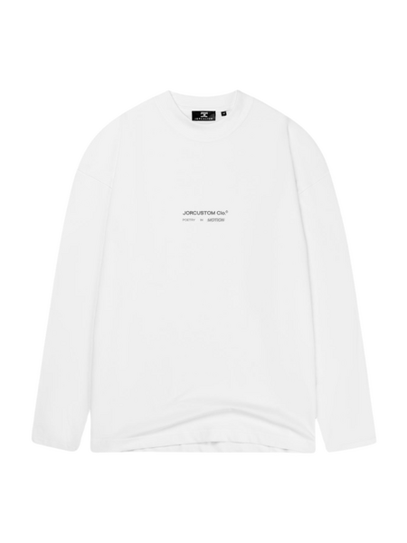 JorCustom JorCustom PoetryInMotion Longsleeve T-Shirt - White