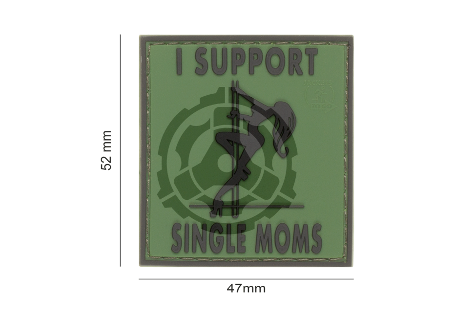 I Support Single Mums Rubber Patch Forest