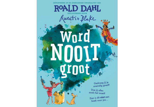 Boeken Boek - Word nooit groot - Roald Dahl