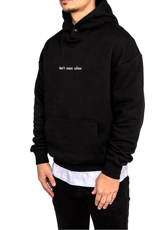 DON'T WASTE CULTURE - NERO HOODIE
