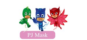 PJ Masks