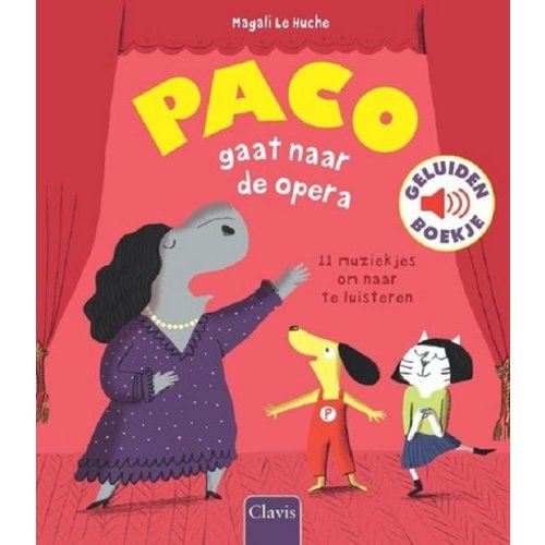 Kinderboeken Paco Gaat Naar De Opera Geluidenboek