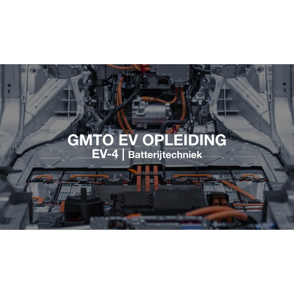 GMTO EV training - EV 4 | Batterijtechniek