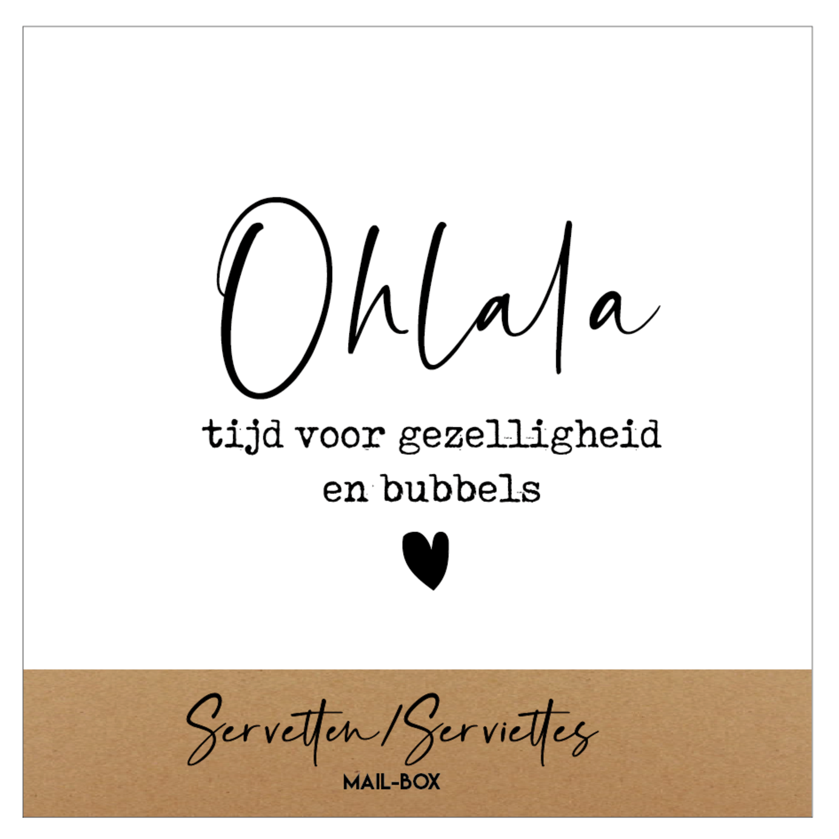 Servetten "Ohlala tijd voor gezelligheid en bubbels" - 12,5x12,5cm