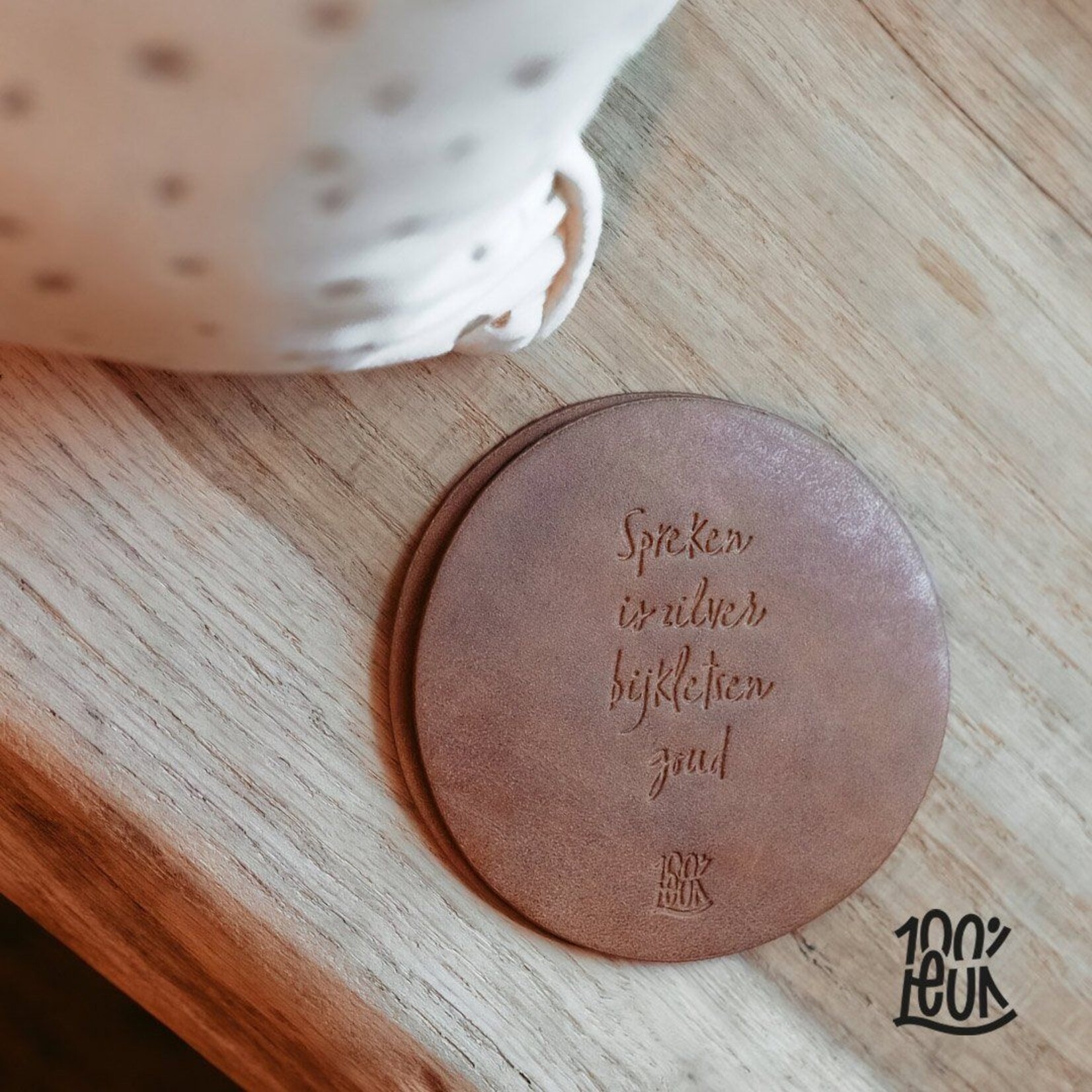 100% Leuk Onderzetters - Spreken is zilver bijkletsen goud