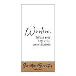 Servetten "Woohoo het is weer tijd voor gezelligheid" - 10x20cm