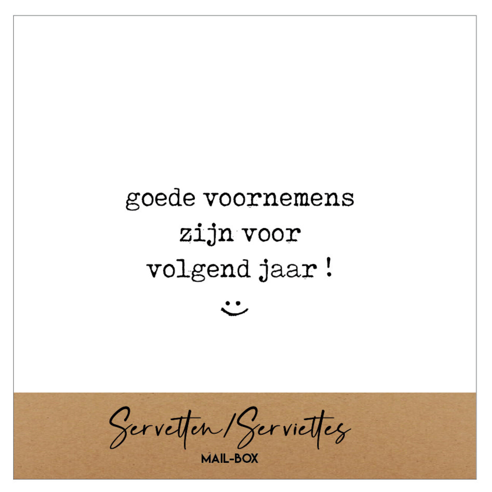 Servetten "Goede voornemens zijn voor volgend jaar" - 12,5x12,5cm
