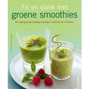 Fit en slank met groene smoothies