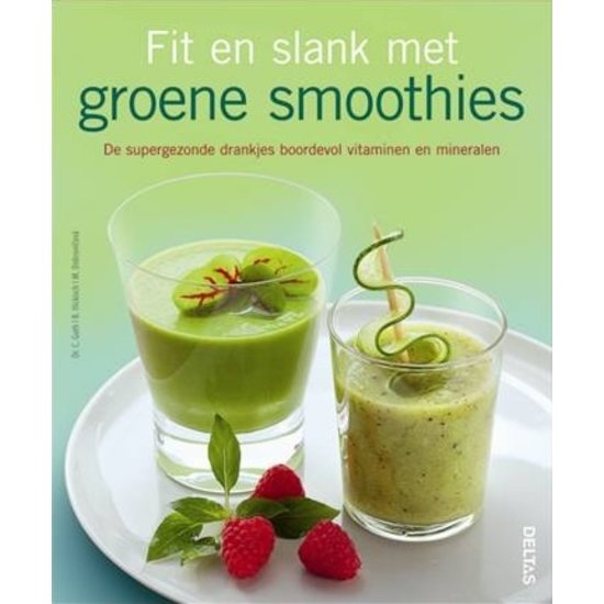 Fit en slank met groene smoothies