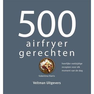 500 Airfryer Gerechten