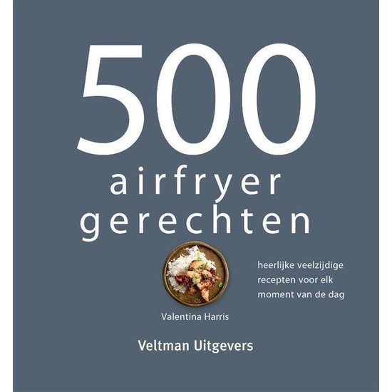 500 Airfryer Gerechten