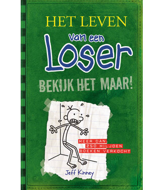 Het leven van een Loser - Bekijk het maar (deel 3)