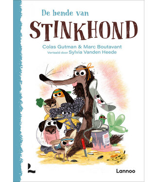 Stinkhond De bende van Stinkhond