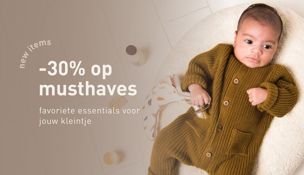SALE - baby musthaves met 30% korting